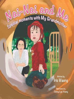 cover image of Nai-Nai and Me